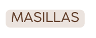 MASILLAS